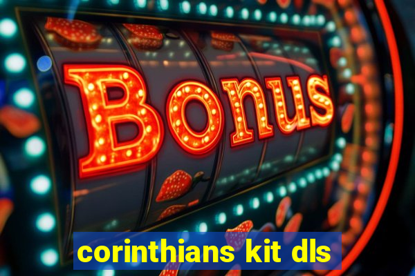 corinthians kit dls